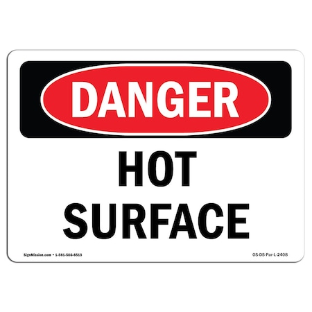 OSHA Danger Sign, Hot Surface, 10in X 7in Decal